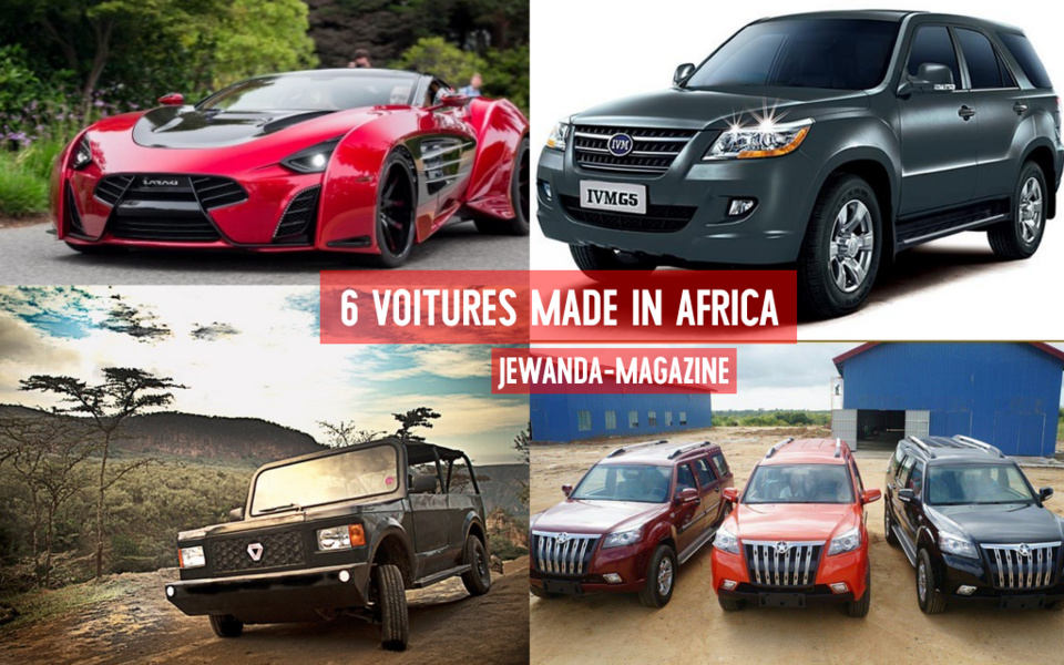 L’AFRIQUE CONSTRUIT SES PROPRES VEHICULES: VOICI LES 6 VOITURES MADE IN AFRICA L’AFRIQUE CONSTRUIT SES PROPRES VEHICULES: VOICI LES 6 VOITURES MADE IN AFRICA