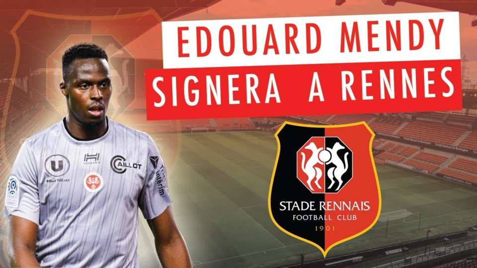 MERCATO : Édouard Mendy débarque à Rennes MERCATO : Édouard Mendy débarque à Rennes