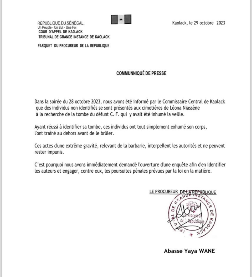 PROFANATION DU CORPS D’UN PRÉSUMÉ HOMOSEXUEL À KAOLACK : Le procureur de la République parle ‘’d’actes barbares’’, annonce l’ouverture d’une enquête et la traque des auteurs PROFANATION DU CORPS D’UN PRÉSUMÉ HOMOSEXUEL À KAOLACK : Le procureur de la République parle ‘’d’actes barbares’’, annonce l’ouverture d’une enquête et la traque des auteurs
