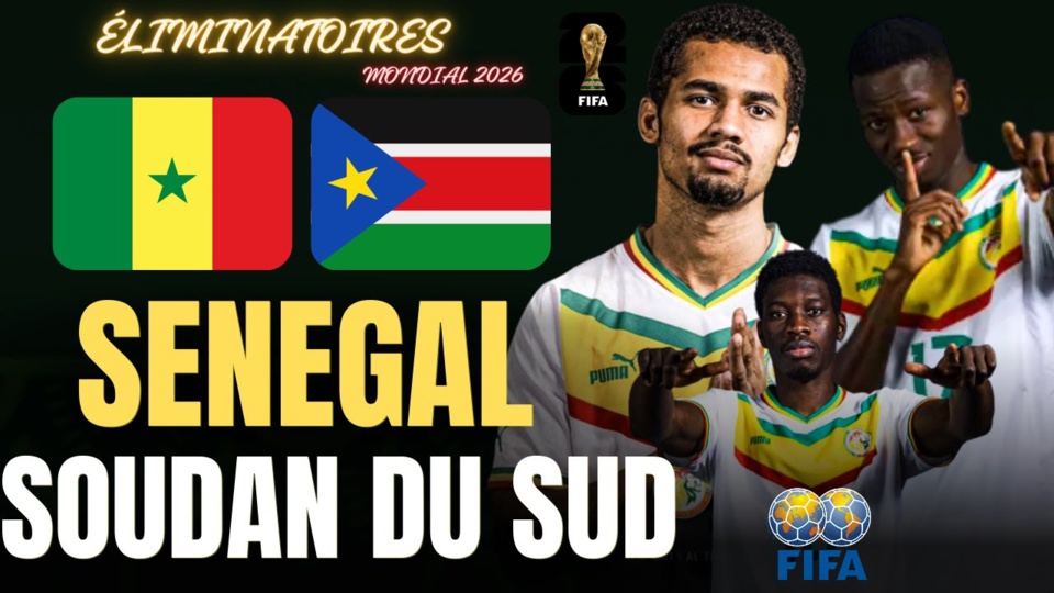 ÉLIMINATOIRES DU MONDIAL 2026 : Le Sénégal lance sa campagne ce soir 19h Gmt face au Sud Soudan ÉLIMINATOIRES DU MONDIAL 2026 : Le Sénégal lance sa campagne ce soir 19h Gmt face au Sud Soudan