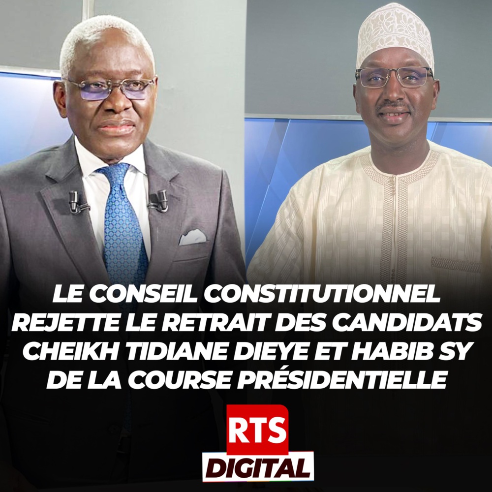 RETRAIT DE CANDIDATURE : Le Conseil constitutionnel a refusé de réceptionner les lettres de Habib Sy et Cheikh Tidiane Dièye RETRAIT DE CANDIDATURE : Le Conseil constitutionnel a refusé de réceptionner les lettres de Habib Sy et Cheikh Tidiane Dièye