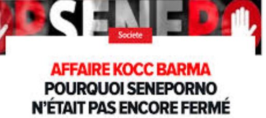 Affaire Kocc Barma : Voici pourquoi Seneporno n’était pas encore fermé