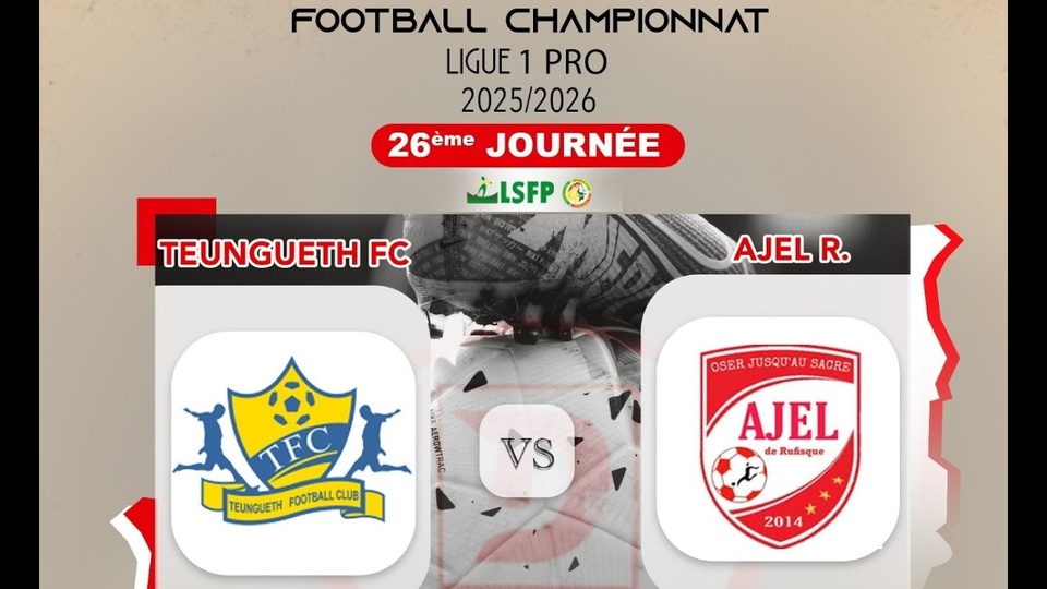 LIGUE 1 SENEGALAISE – 26E JOURNEE : Ajel et Teungueth se neutralisent, le derby pour le titre déçoit