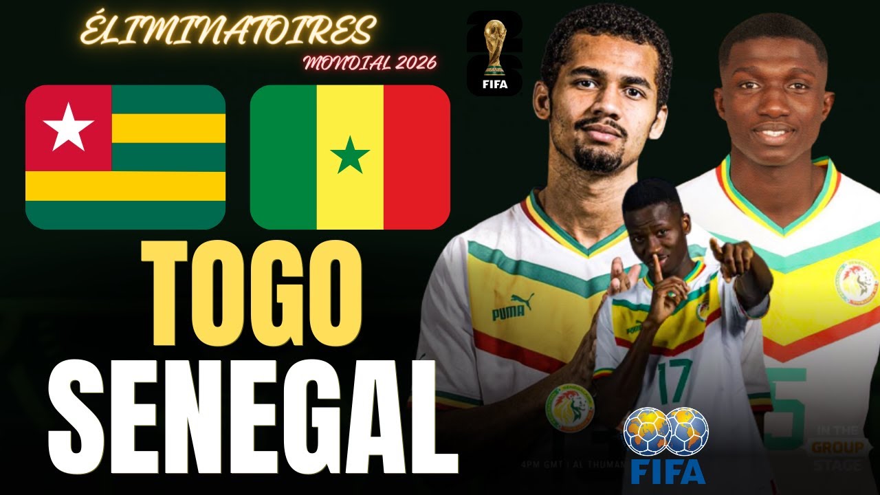 DEUXIÈME JOURNÉE ELIMINATOIRES COUPE DU MONDE 2026 : TOGO-SÉNÉGAL CE MARDI À 16H GMT STADE DE KÉGUÉ DE LOMÉ : Les Lions à la chasse aux Éperviers pour une place de leader du groupe B