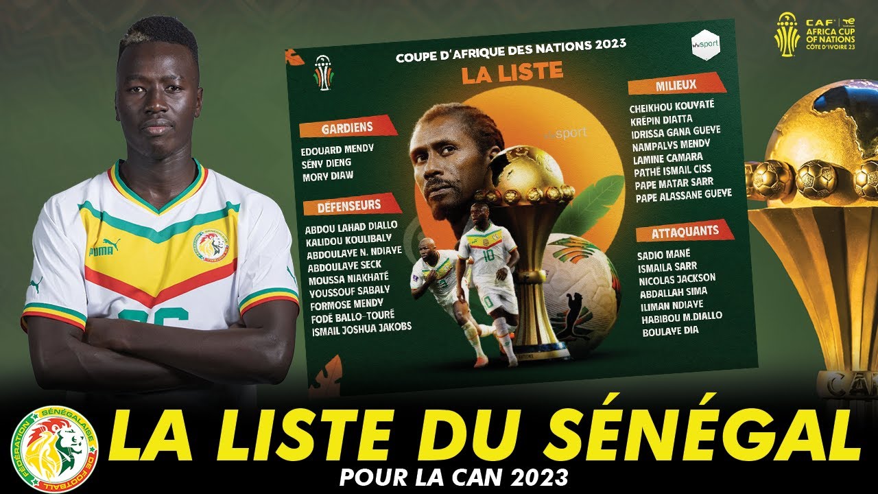 LISTE OFFICIELLE DU SÉNÉGAL POUR LA COUPE D ’AFRIQUE DES NATIONS : Aliou Cissé retourne à la Can avec 15 champion d'Afrique et 14 novices