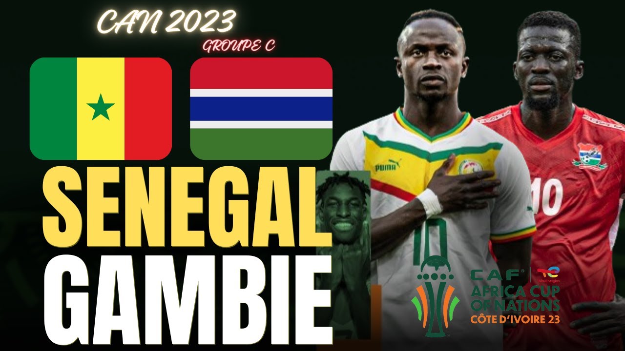 MATCH SÉNÉGAL-GAMBIE : Le choc sénégambien aussi compétitif que fraternel