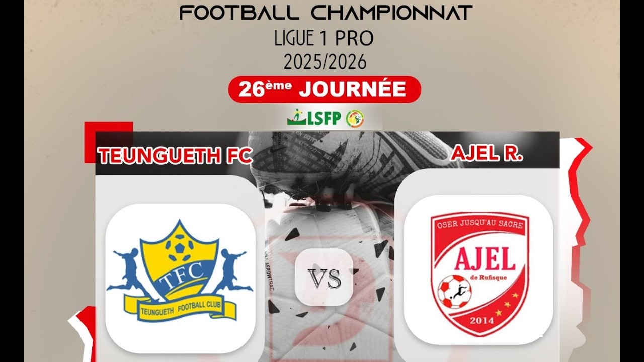 LIGUE 1 SENEGALAISE – 26E JOURNEE : Ajel et Teungueth se neutralisent, le derby pour le titre déçoit
