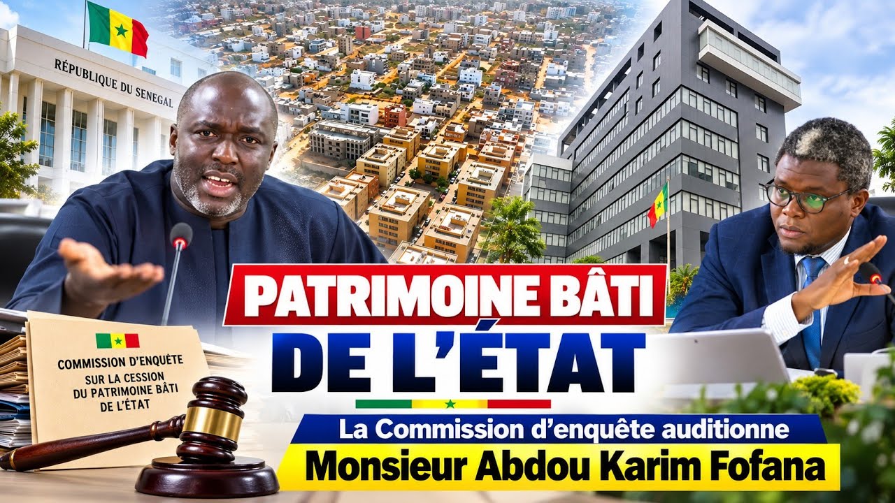 AUDITION SUR LE PATRIMOINE BÂTI DE L’ETAT À L’ASSEMBLÉE NATIONALE : Abdou Karim Fofana se défend avec aise face à la commission parlementaire qui a voulu encadrer ses réponses en vain