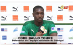 FODE BALLO TOURE, ARRIERE GAUCHE SENEGALAIS: «Je ne suis pas venu ici pour faire une figuration»