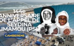 CÉRÉMONIE D'OUVERTURE DU 144ème ANNIVERSAIRE DE L’APPEL DE SEYDINA LIMAMOU LAHI (PSL) : La fatwa de Cambérène à la classe politique sur le report et les casses