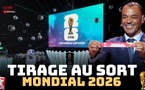 TIRAGE COUPE DU MONDE 2026 : Le Sénégal retient son souffle