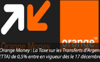 Taxe sur les transferts d'argent : Orange annonce l'application à partir d'aujourd'hui