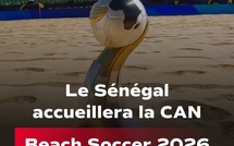 APRES 2021 : La Caf confie au Sénégal l’organisation de la Can Beach Soccer 2026