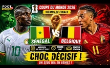 COUPE DU MONDE 2026 – SEIZIEME DE FINALE BELGIQUE – SENEGAL Seattle, théâtre d'un duel explosif entre Lions et Diables Rouges